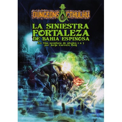 dungeons-&-cthulhu---la-siniestra-fortaleza-de-la-bahia-espinosa