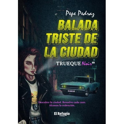 trueque-noir---balada-triste-de-la-ciudad