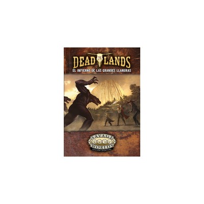 savage-worlds---deadlands---el-infierno-de-las-grandes-llanuras