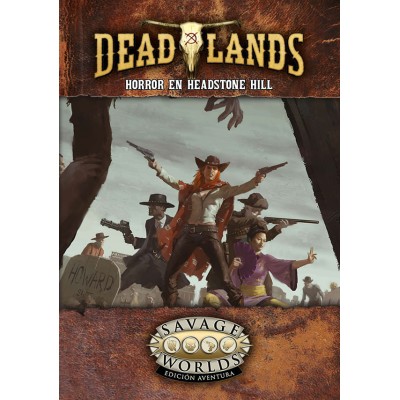 savage-worlds---deadlands---horror-en-headstone-hill