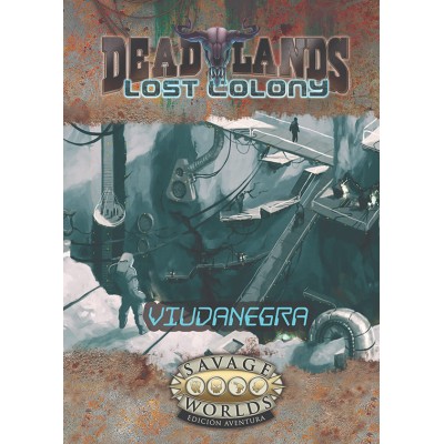 savage-worlds---deadlands-colonia-perdida---viudanegra