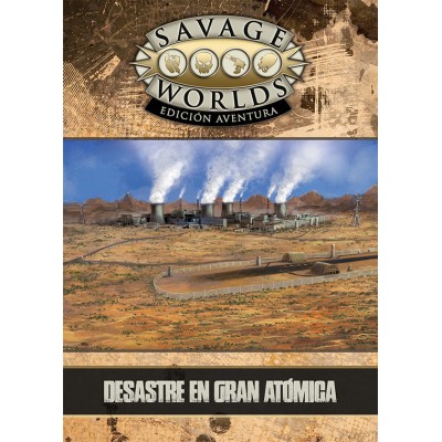savage-worlds---desastre-en-gran-atomica