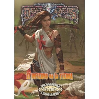 savage-worlds---deadlands---el-infierno-en-la-tierra