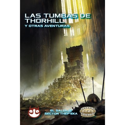 savage-worlds---las-tumbas-de-thorhill-y-otras-aventuras