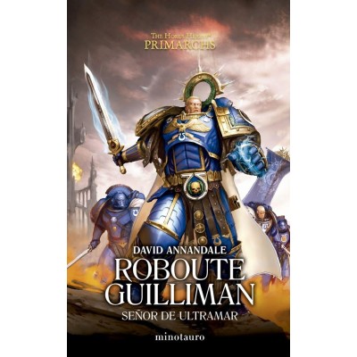 w40k---primarchs-01-roboute-guilliman:-senor-de-ultramar