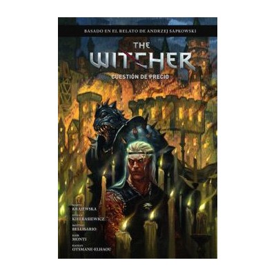 the-witcher-de-andrzej-sapkowski:-el-ultimo-deseo-04.-una-cuestion-de-preci