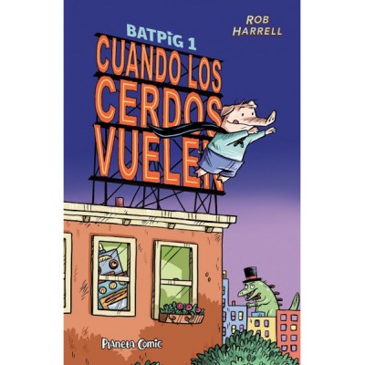 batpig-01-cuando-los-cerdos-vuelen
