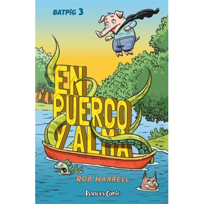batpig-03-en-puerco-y-alma