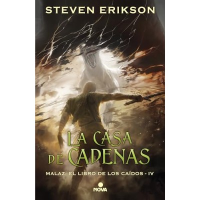 malaz:-el-libro-de-los-caidos-04.-la-casa-de-cadenas