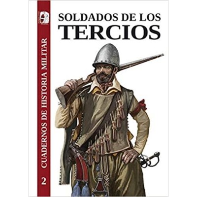 cuadernos-de-historia-militar-02.-soldados-de-los-tercios