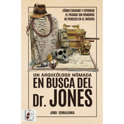 un-arqueologo-nomada-en-busca-del-dr.-jones