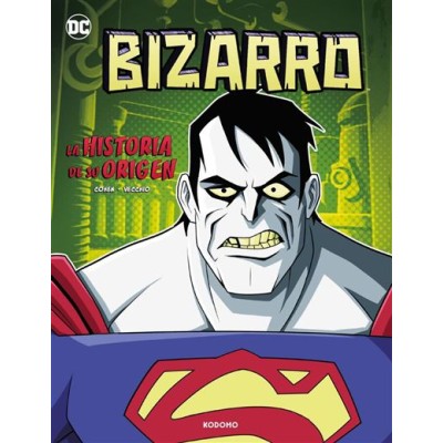bizarro:-la-historia-de-su-origen