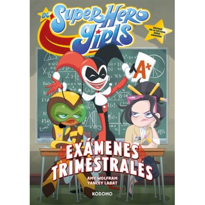 dc-super-hero-girls:-examenes-trimestrales