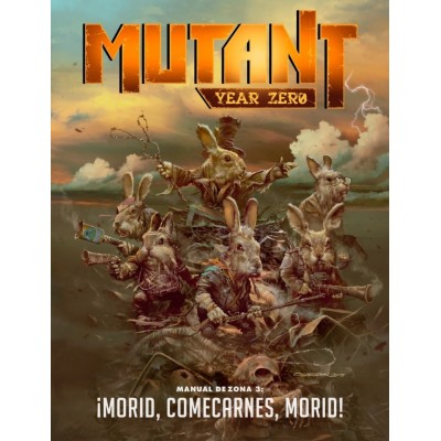 mutant-year-zero---manual-de-zona-3:-¡morid,-comecarnes,-morid!