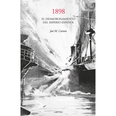 1898-el-desmoronamiento-del-imperio-espanol