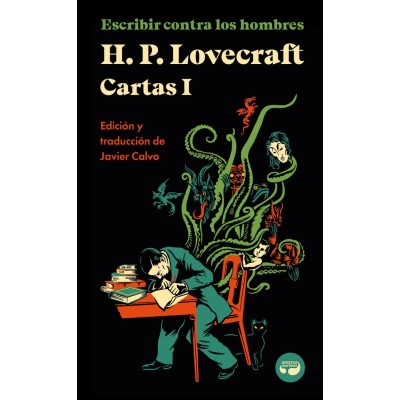 escribir-contra-los-hombres.-cartas-de-h.p.-lovecraft,-vol.-i