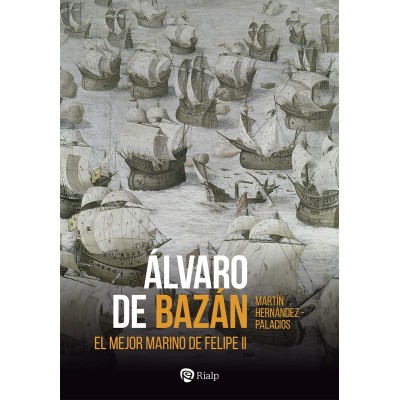 alvaro-de-bazan.-el-mejor-marino-de-felipe-ii